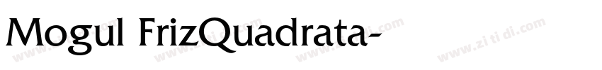Mogul FrizQuadrata字体转换